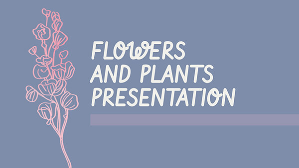 create educational presentation Interactive Flowers and plants presentation template