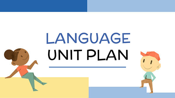create educational presentation Interactive Language unit plan template